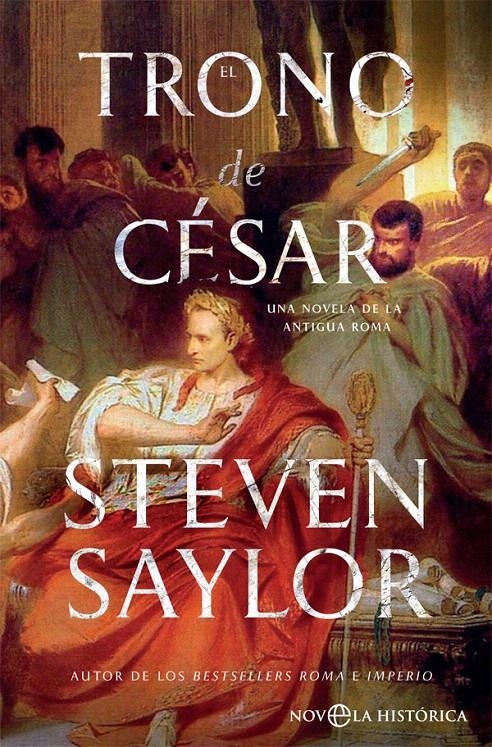 TRONO DE CÉSAR, EL | 9788491644750 | SAYLOR, STEVEN | Llibreria Drac - Llibreria d'Olot | Comprar llibres en català i castellà online