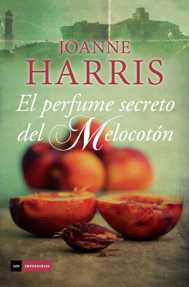 PERFUME SECRETO DEL MELOCOTÓN, EL | 9788415355830 | HARRIS, JOANNE | Llibreria Drac - Llibreria d'Olot | Comprar llibres en català i castellà online