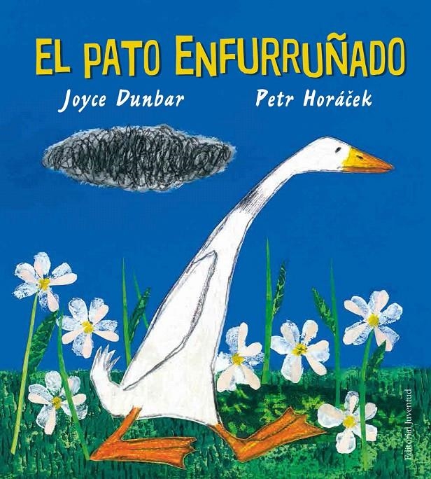 PATO ENFURRUÑADO, EL | 9788426145437 | DUNBAR, JOYCE | Llibreria Drac - Llibreria d'Olot | Comprar llibres en català i castellà online