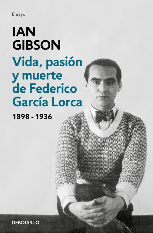 VIDA, PASIÓN Y MUERTE DE FEDERICO GARCÍA LORCA | 9788466333887 | GIBSON, IAN | Llibreria Drac - Llibreria d'Olot | Comprar llibres en català i castellà online