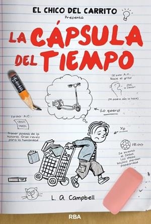 CAPSULA DEL TIEMPO, LA | 9788427203785 | CAMPBELL, L. A. | Llibreria Drac - Librería de Olot | Comprar libros en catalán y castellano online