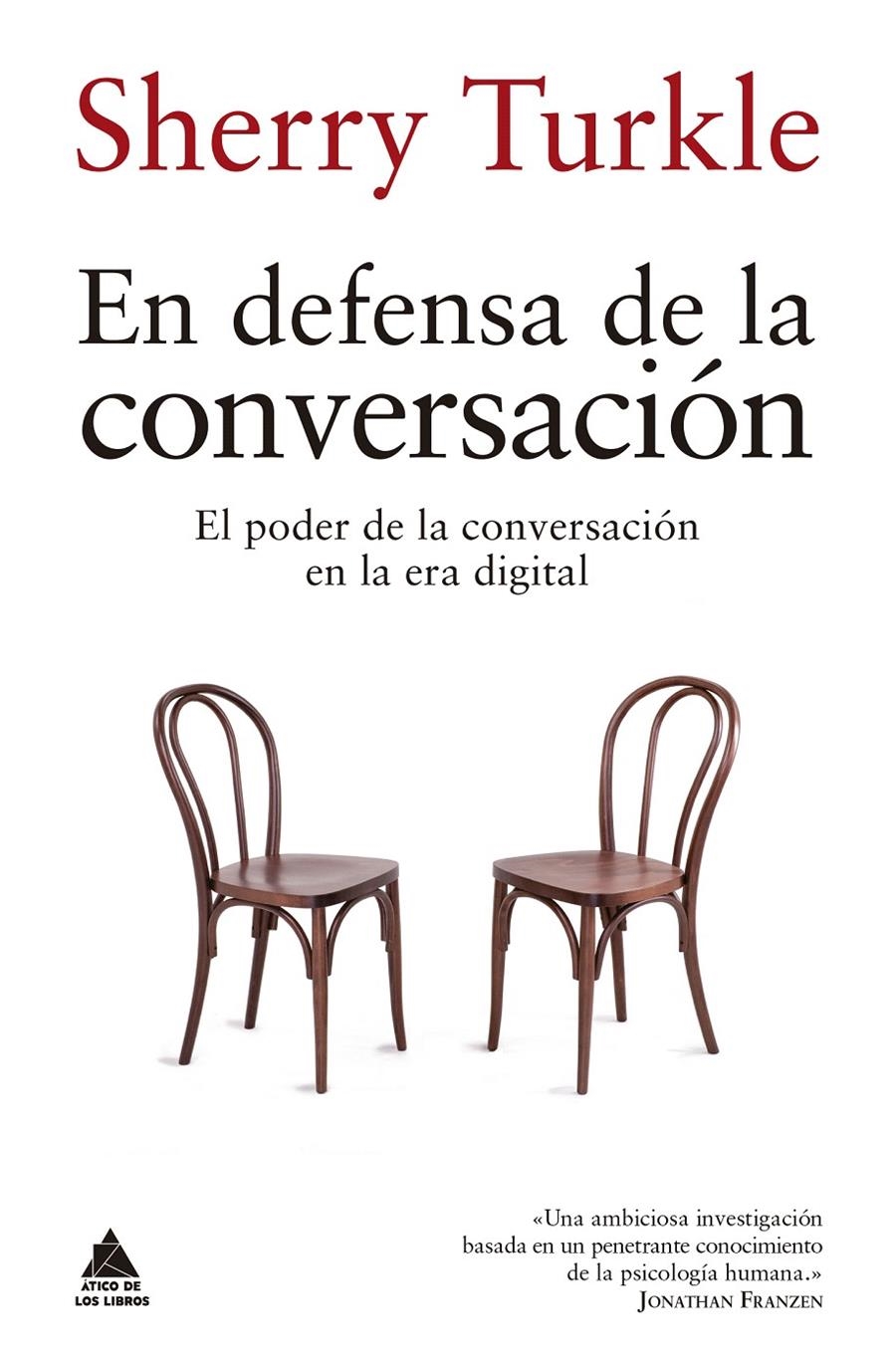 EN DEFENSA DE LA CONVERSACIÓN | 9788416222902 | TURKLE, SHERRY | Llibreria Drac - Llibreria d'Olot | Comprar llibres en català i castellà online