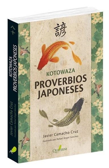 KOTOWAZA. PROVERBIOS JAPONESES | 9788494897115 | CAMACHO, JAVIER | Llibreria Drac - Llibreria d'Olot | Comprar llibres en català i castellà online