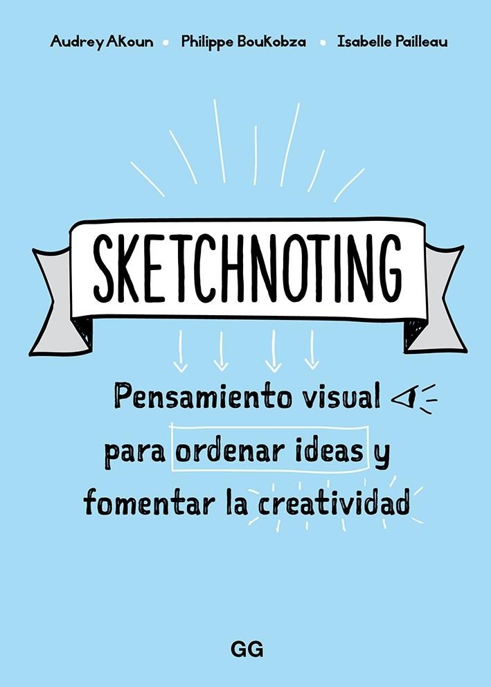 SKETCHNOTING | 9788425231469 | AA.DD. | Llibreria Drac - Llibreria d'Olot | Comprar llibres en català i castellà online