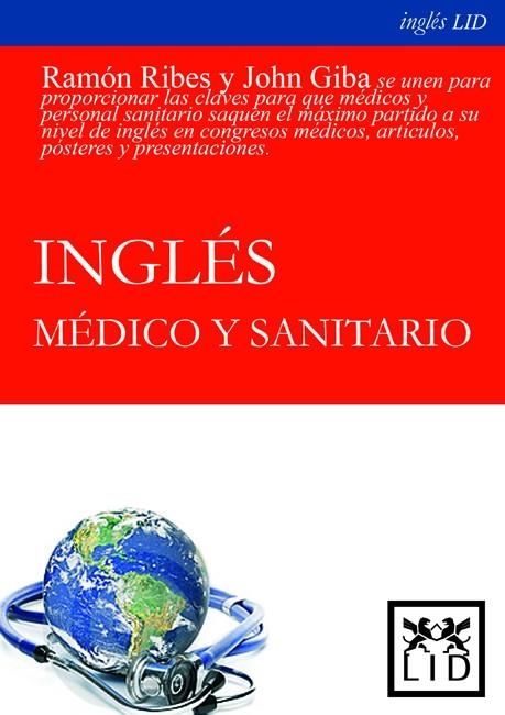 INGLÉS MÉDICO Y SANITARIO | 9788483561171 | RIBES, RAMÓN; GIBA, JOHN | Llibreria Drac - Llibreria d'Olot | Comprar llibres en català i castellà online