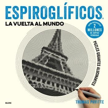 ESPIROGLÍFICOS. LA VUELTA AL MUNDO | 9788417254919 | PAVITTE, THOMAS | Llibreria Drac - Llibreria d'Olot | Comprar llibres en català i castellà online