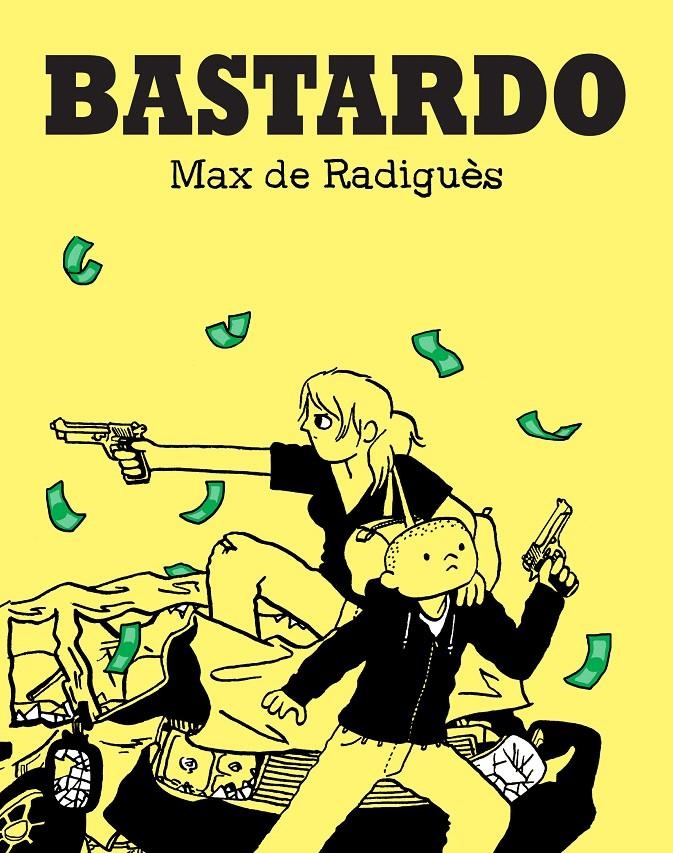 BASTARDO | 9788417294427 | DE RADIGUÈS, MAX | Llibreria Drac - Llibreria d'Olot | Comprar llibres en català i castellà online