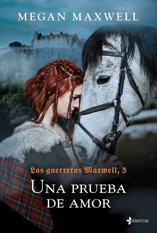 PRUEBA DE AMOR, UNA (LAS GUERRERAS MAXWELL, 5) | 9788408204480 | MAXWELL, MEGAN | Llibreria Drac - Llibreria d'Olot | Comprar llibres en català i castellà online