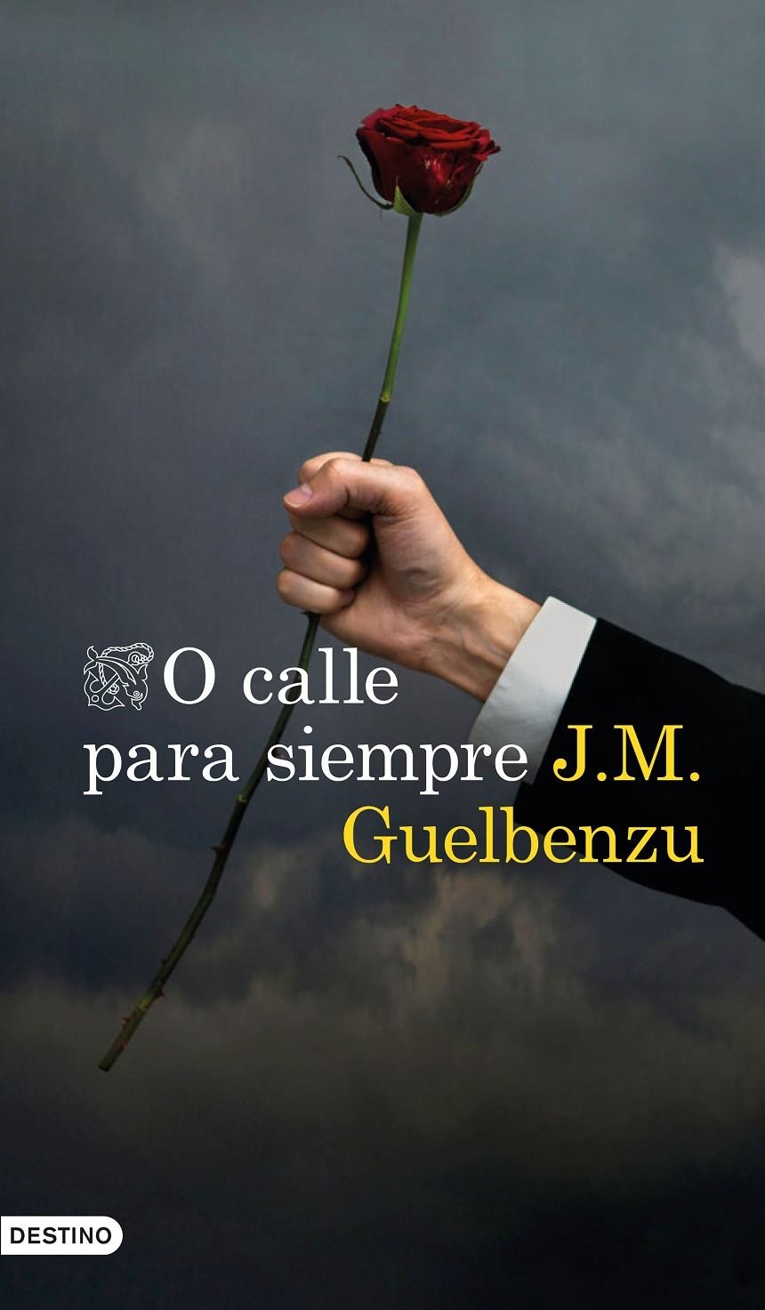 O CALLE PARA SIEMPRE | 9788423355068 | GUELBENZU, J.M. | Llibreria Drac - Llibreria d'Olot | Comprar llibres en català i castellà online