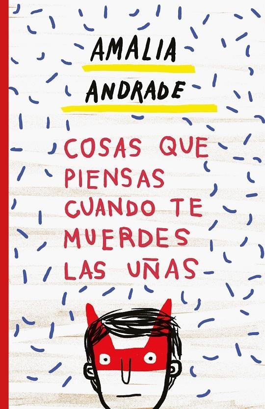 COSAS QUE PIENSAS CUANDO TE MUERDES LAS UÑAS | 9788499987163 | ANDRADE, AMALIA | Llibreria Drac - Llibreria d'Olot | Comprar llibres en català i castellà online