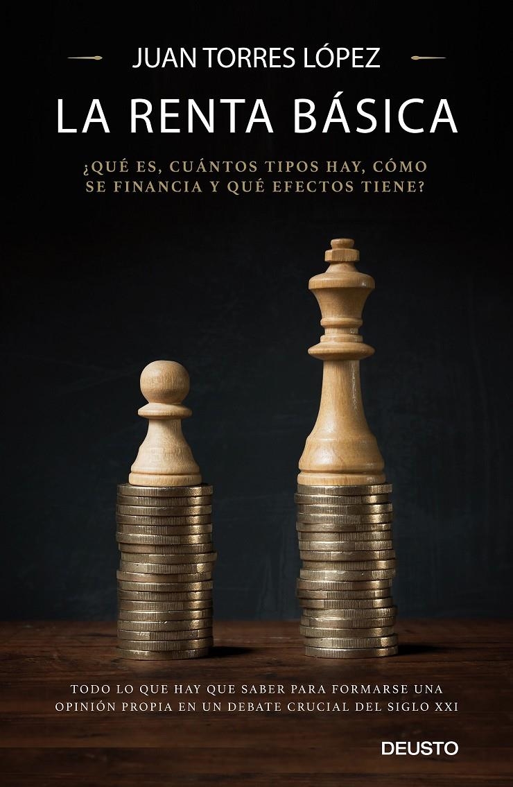 RENTA BÁSICA, LA. QUÉ ES, CUÁNTOS TIPOS HAY, CÓMO SE FINANCIA Y QUÉ EFECTOS TIENE? | 9788423428786 | JUAN TORRES LÓPEZ | Llibreria Drac - Llibreria d'Olot | Comprar llibres en català i castellà online