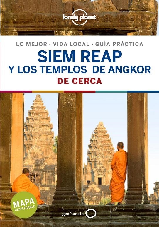 SIEM REAP Y LOS TEMPLOS DE ANGKOR DE CERCA 2019 (LONELY PLANET) | 9788408197324 | RAY, NICK | Llibreria Drac - Llibreria d'Olot | Comprar llibres en català i castellà online