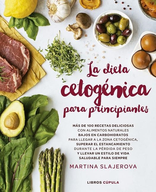 DIETA CETOGÉNICA PARA PRINCIPIANTES, LA | 9788448025199 | SLAJEROVA, MARTINA | Llibreria Drac - Llibreria d'Olot | Comprar llibres en català i castellà online