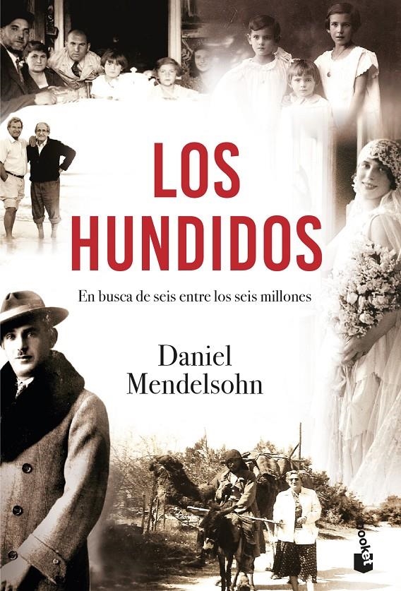 HUNDIDOS, LOS | 9788432234668 | MENDELSOHN, DANIEL | Llibreria Drac - Llibreria d'Olot | Comprar llibres en català i castellà online