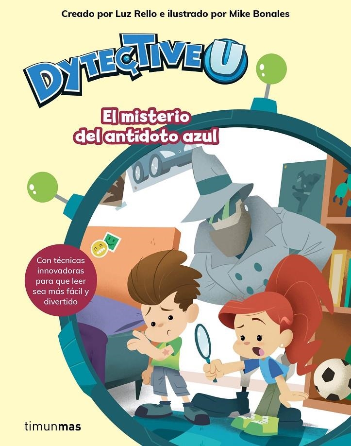 DYTECTIVEU. EL MISTERIO DEL ANTÍDOTO AZUL | 9788408201670 | RELLO, LUZ | Llibreria Drac - Llibreria d'Olot | Comprar llibres en català i castellà online