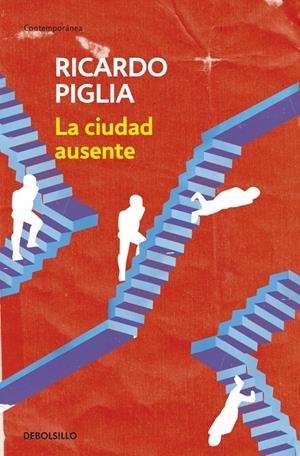 CIUDAD AUSENTE, LA | 9788490327838 | PIGLIA, RICARDO | Llibreria Drac - Llibreria d'Olot | Comprar llibres en català i castellà online