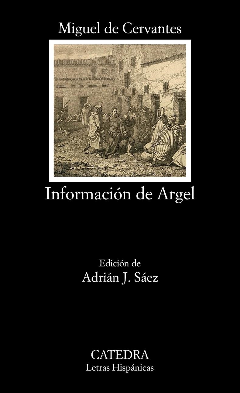 INFORMACIÓN DE ARGEL | 9788437639291 | CERVANTES, MIGUEL DE | Llibreria Drac - Llibreria d'Olot | Comprar llibres en català i castellà online