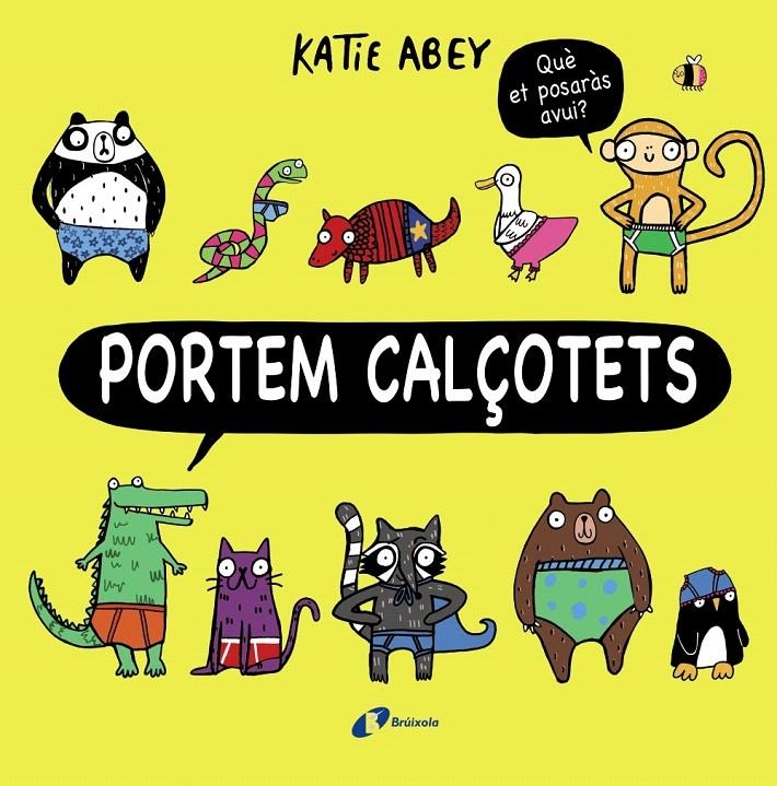 PORTEM CALÇOTETS | 9788499069111 | ABEY, KATIE | Llibreria Drac - Llibreria d'Olot | Comprar llibres en català i castellà online