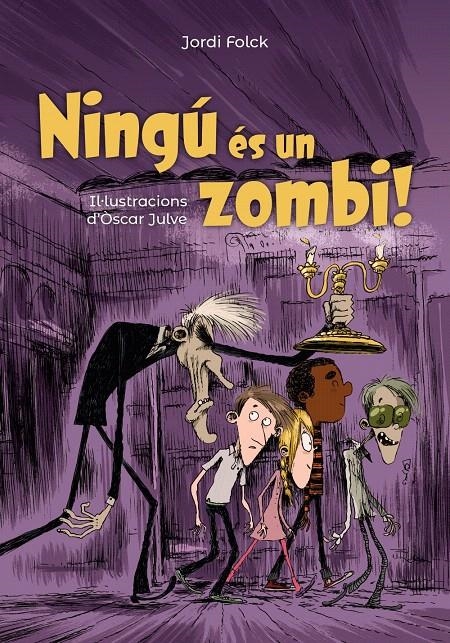 NINGÚ ÉS UN ZOMBI | 9788448947132 | FOLCK, JORDI | Llibreria Drac - Llibreria d'Olot | Comprar llibres en català i castellà online