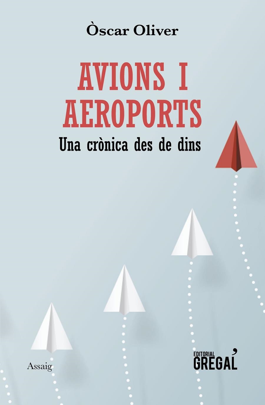 AVIONS I AEROPORTS | 9788417660192 | OLIVER CRISTIÀ, ÒSCAR | Llibreria Drac - Llibreria d'Olot | Comprar llibres en català i castellà online