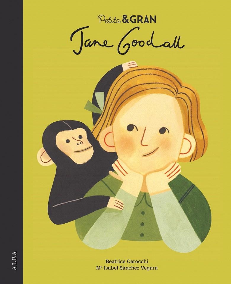 PETITA & GRAN JANE GOODALL | 9788490655108 | SÁNCHEZ, Mª ISABEL | Llibreria Drac - Llibreria d'Olot | Comprar llibres en català i castellà online