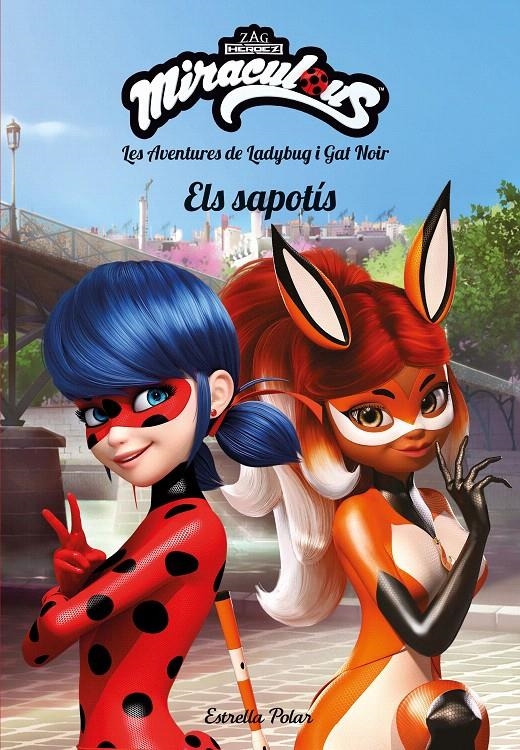 MIRACULOUS. LES AVENTURES DE LADYBUG I GAT NOIR. ELS SAPOTÍS | 9788491377160 | Llibreria Drac - Llibreria d'Olot | Comprar llibres en català i castellà online