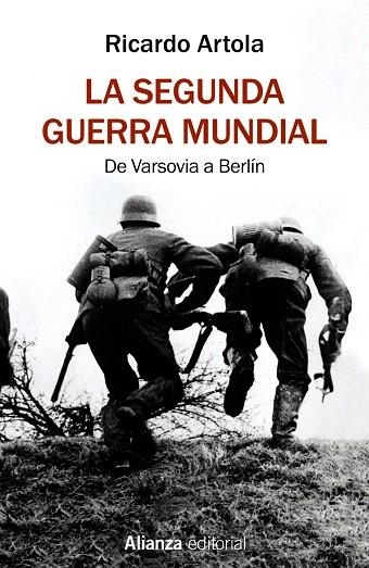 SEGUNDA GUERRA MUNDIAL, LA | 9788491813620 | ARTOLA, RICARDO | Llibreria Drac - Llibreria d'Olot | Comprar llibres en català i castellà online