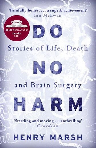 DO NO HARM | 9781780225920 | MARSH, HENRY | Llibreria Drac - Llibreria d'Olot | Comprar llibres en català i castellà online