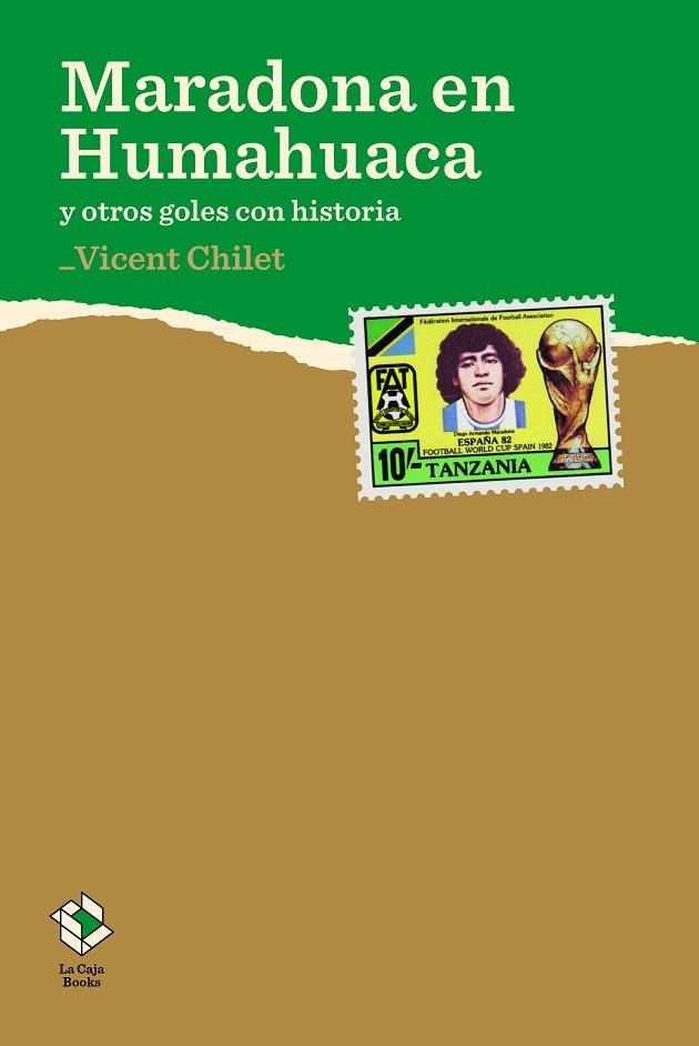 MARADONA EN HUMAHUACA | 9788417496067 | CHILET TORRENT, VICENT | Llibreria Drac - Librería de Olot | Comprar libros en catalán y castellano online