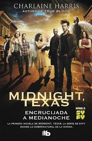 ENCRUCIJADA A MEDIANOCHE (MIDNIGHT, TEXAS 1) | 9788490707975 | HARRIS, CHARLAINE | Llibreria Drac - Librería de Olot | Comprar libros en catalán y castellano online