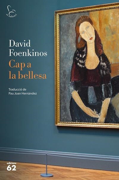 CAP A LA BELLESA | 9788429777499 | FOENKINOS, DAVID | Llibreria Drac - Llibreria d'Olot | Comprar llibres en català i castellà online