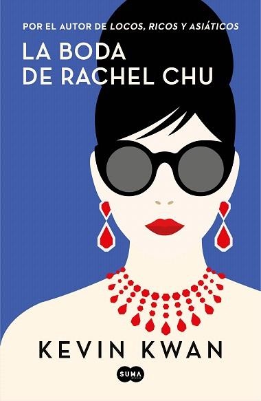 BODA DE RACHEL CHU, LA | 9788491293699 | KWAN, KEVIN | Llibreria Drac - Llibreria d'Olot | Comprar llibres en català i castellà online