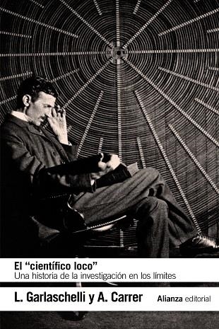 CIENTIFICO LOCO, EL | 9788491813507 | GARLASCHELLI, LUIGI; CARRER, ALESSANDRA | Llibreria Drac - Llibreria d'Olot | Comprar llibres en català i castellà online