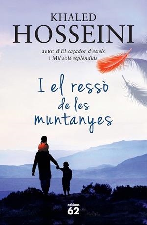 I EL RESSO DE LES MUNTANYES | 9788429771046 | HOSSEINI, KHALED | Llibreria Drac - Llibreria d'Olot | Comprar llibres en català i castellà online