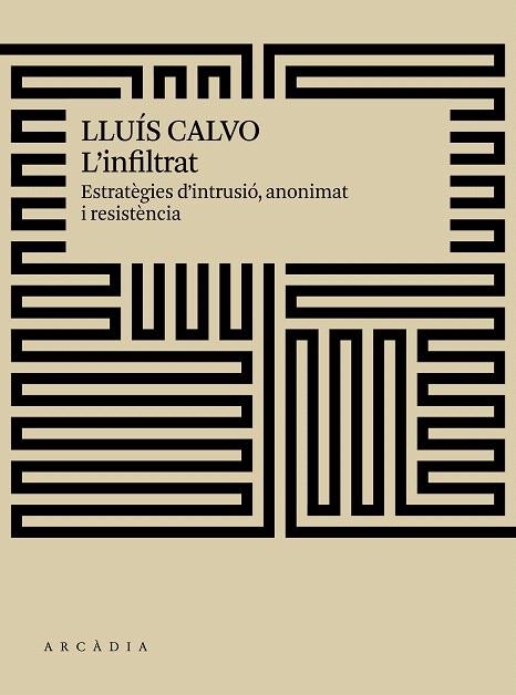 INFILTRAT, L´ | 9788494820540 | CALVO GUARDIOLA, LLUÍS | Llibreria Drac - Llibreria d'Olot | Comprar llibres en català i castellà online