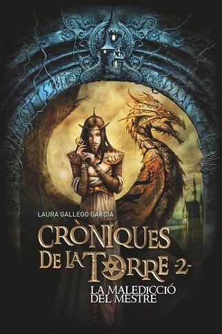 MALEDICCIO DEL MESTRE, LA (CRONIQUES DE LA TORRE 2) | 9788466145787 | GALLEGO, LAURA | Llibreria Drac - Llibreria d'Olot | Comprar llibres en català i castellà online