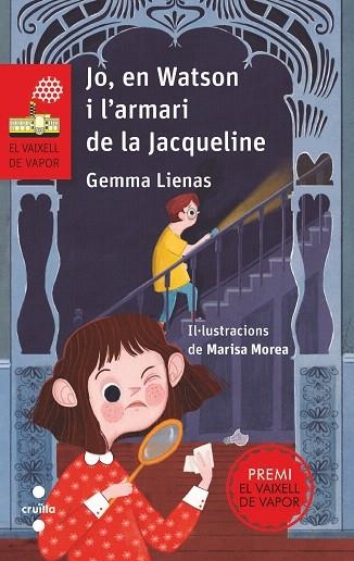 JO EN WATSON I L'ARMARI DE LA JACQUELINE (VAIXELL VAPOR VERMELLA 174) | 9788466146029 | LIENAS, GEMMA | Llibreria Drac - Llibreria d'Olot | Comprar llibres en català i castellà online