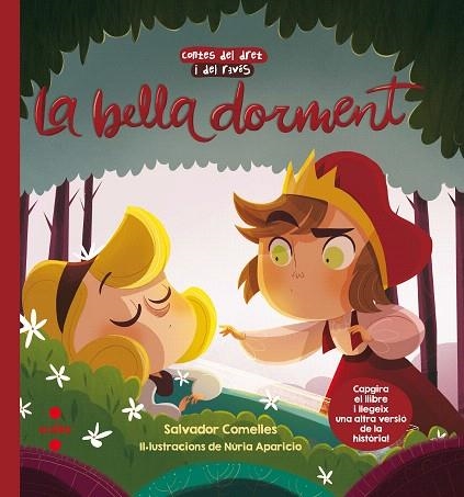 BELLA DORMENT, LA; LA BELLA I LA BRUIXA DORMENT(CONTES DEL DRET I DEL REVES 1) | 9788466145947 | COMELLES, SALVADOR | Llibreria Drac - Llibreria d'Olot | Comprar llibres en català i castellà online