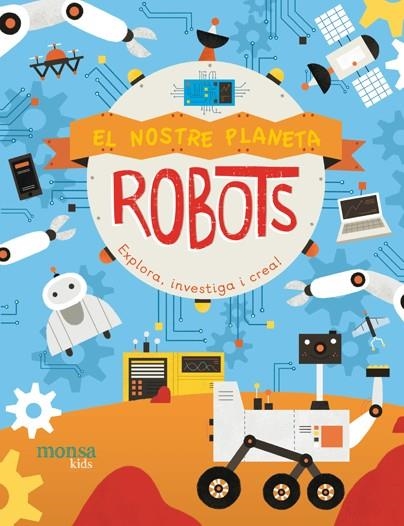 NOSTRE PLANETA, EL (ROBOTS) | 9788416500970 | JENNY FRETLAND Y PAU MORGAN | Llibreria Drac - Llibreria d'Olot | Comprar llibres en català i castellà online