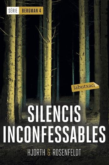 SILENCIS INCONFESSABLES (SÈRIE BERGMAN 4) | 9788417420536 | HJORTH, MICHAEL/ROSENFELDT, HANS | Llibreria Drac - Llibreria d'Olot | Comprar llibres en català i castellà online