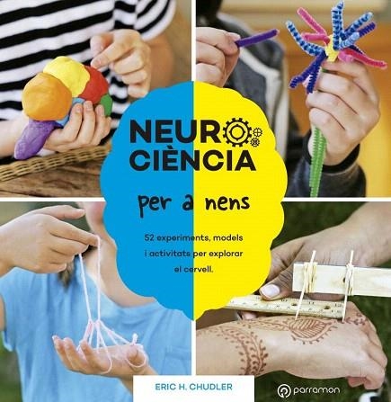 NEUROCIENCIA PER A NENS | 9788434214415 | CHUDLER, ERIC H. | Llibreria Drac - Llibreria d'Olot | Comprar llibres en català i castellà online