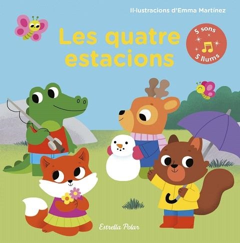 QUATRE ESTACIONS, LES ( PRIMER LLIBRE DE LLUMS I SO) | 9788491376149 | MARTÍNEZ, EMMA | Llibreria Drac - Librería de Olot | Comprar libros en catalán y castellano online