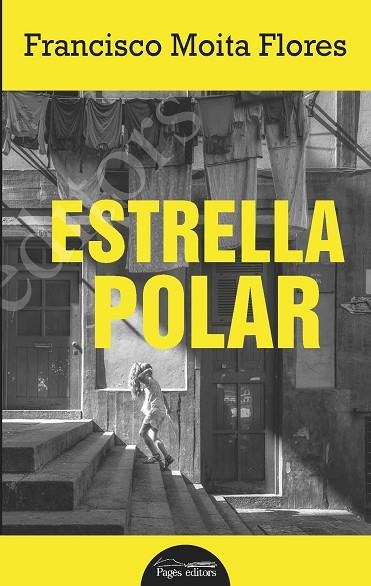 ESTRELLA POLAR | 9788413030340 | MOITA, FRANCISCO | Llibreria Drac - Llibreria d'Olot | Comprar llibres en català i castellà online