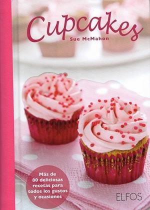 CUPCAKES | 9788484233978 | MCMAHON, SUE | Llibreria Drac - Llibreria d'Olot | Comprar llibres en català i castellà online