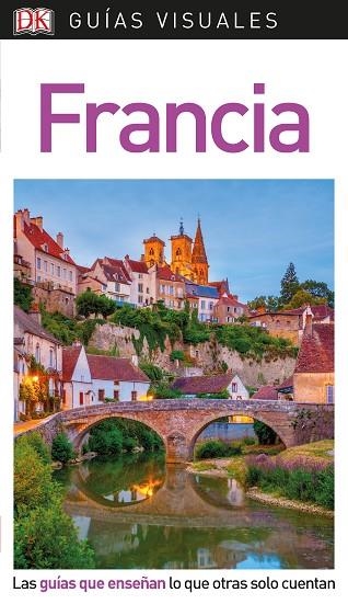 FRANCIA 2019 (GUIAS VISUALES) | 9780241383742 | AA.DD. | Llibreria Drac - Llibreria d'Olot | Comprar llibres en català i castellà online