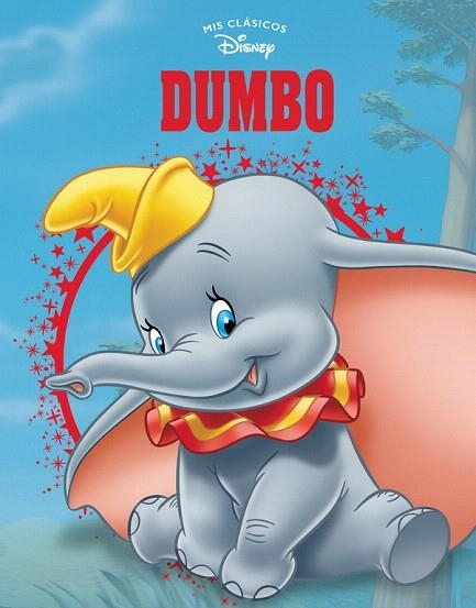 DUMBO (MIS CLÁSICOS DISNEY) | 9788416931989 | DISNEY | Llibreria Drac - Llibreria d'Olot | Comprar llibres en català i castellà online