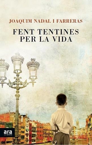 FENT TENTINES PER LA VIDA | 9788415642145 | NADAL, JOAQUIM | Llibreria Drac - Llibreria d'Olot | Comprar llibres en català i castellà online