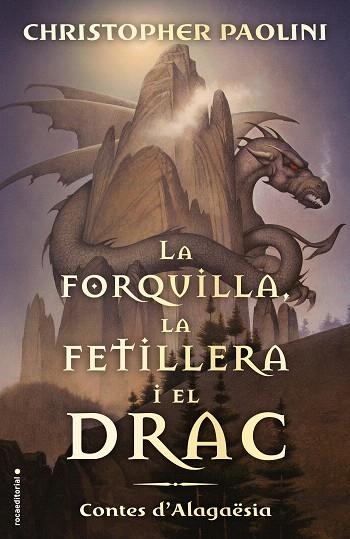 FORQUILLA, LA FETILLERA I EL DRAC, LA | 9788417541811 | PAOLINI, CHRISTOPHER | Llibreria Drac - Llibreria d'Olot | Comprar llibres en català i castellà online