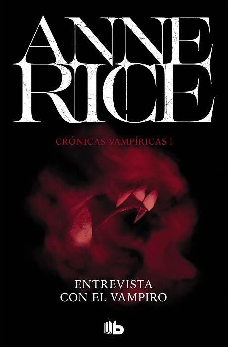 ENTREVISTA CON EL VAMPIRO (CRÓNICAS VAMPÍRICAS 1) | 9788490707838 | RICE, ANNE | Llibreria Drac - Librería de Olot | Comprar libros en catalán y castellano online