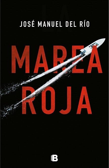 MAREA ROJA | 9788466665391 | DEL RIO, JOSE MANUEL | Llibreria Drac - Llibreria d'Olot | Comprar llibres en català i castellà online